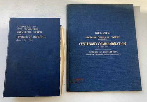Chronicles of the Birmingham Commercial Society and Centenary Commemoration Reports of Proceedings 1913 from the Chamber Archives